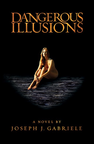 dangerous illusions